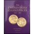 The United States $3 Gold Pieces 1854-1889 Q. David Bowers