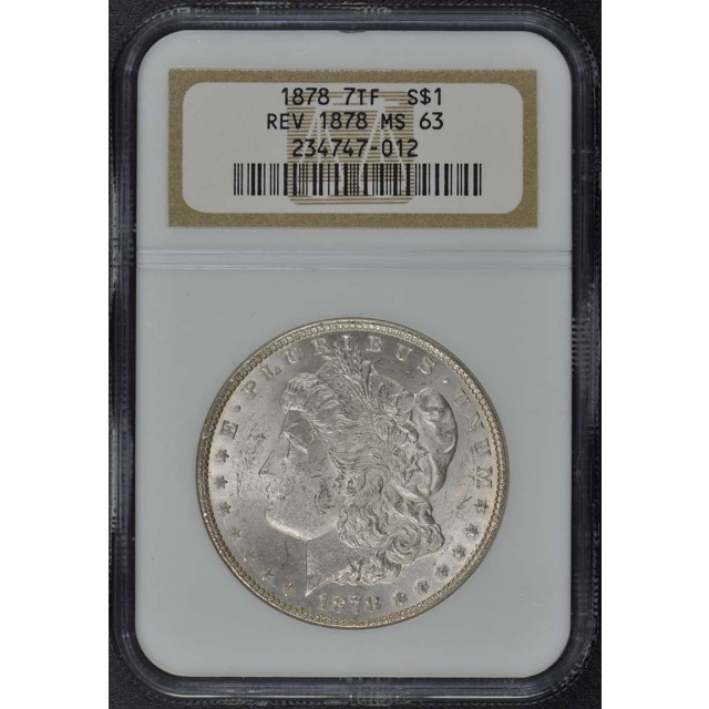 1878 7TF REV OF 78 Morgan Dollar S$1 NGC MS63