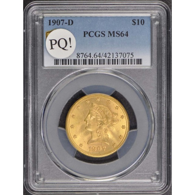 1907-D $10 Liberty Head Eagle PCGS MS64