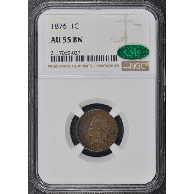 1876 Bronze Indian Cent 1C NGC AU55BN (CAC)