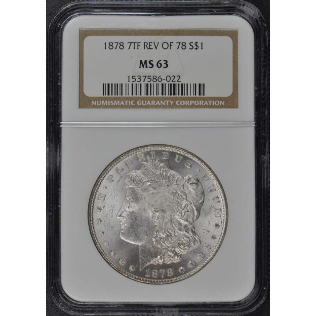1878 7TF REV OF 78 Morgan Dollar S$1 NGC MS63