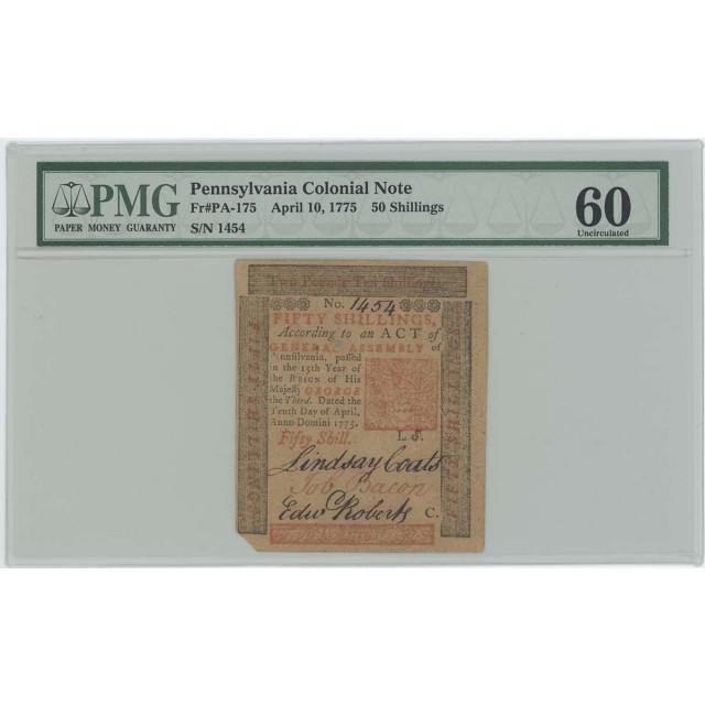1775 Apr 10 50 Shillings Pennsylvania Colonial FR#PA-175 PMG MS 60 UNC
