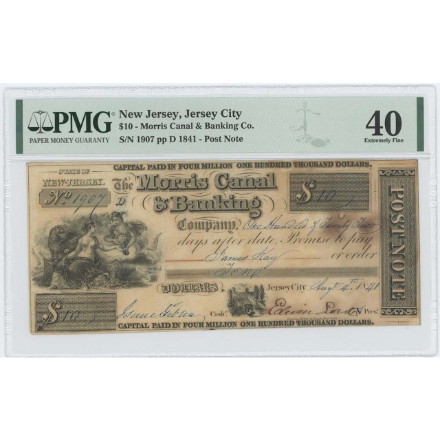 1841 $10 NJ Jersey City Morris Canal Banking PMG 40 XF Post Note Obsolete