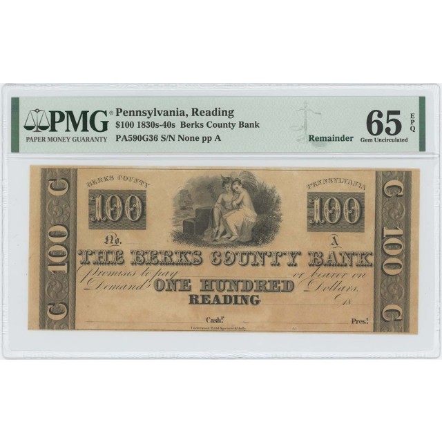 1830-40s $100 Berks County Reading PA Obsolete PMG 65 Gem EPQ