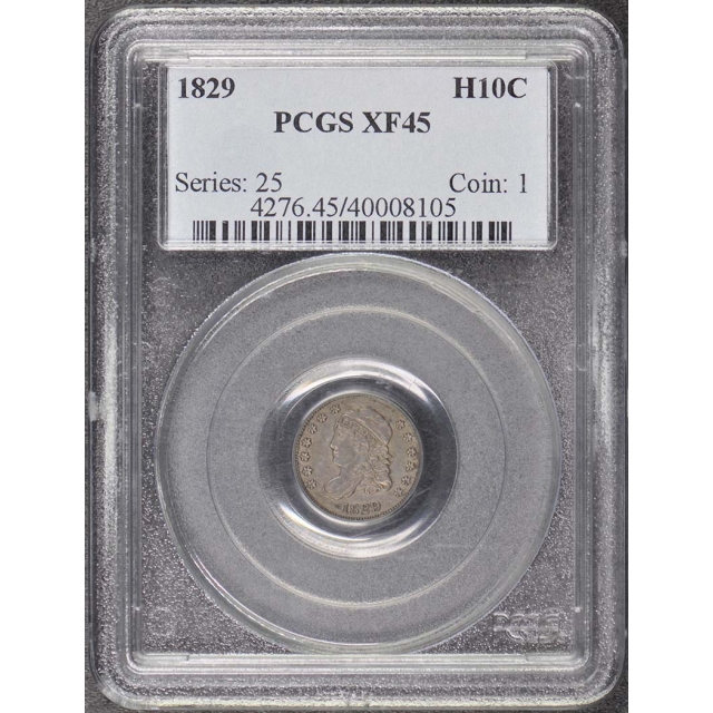 1829 H10C Capped Bust Half Dime PCGS XF45