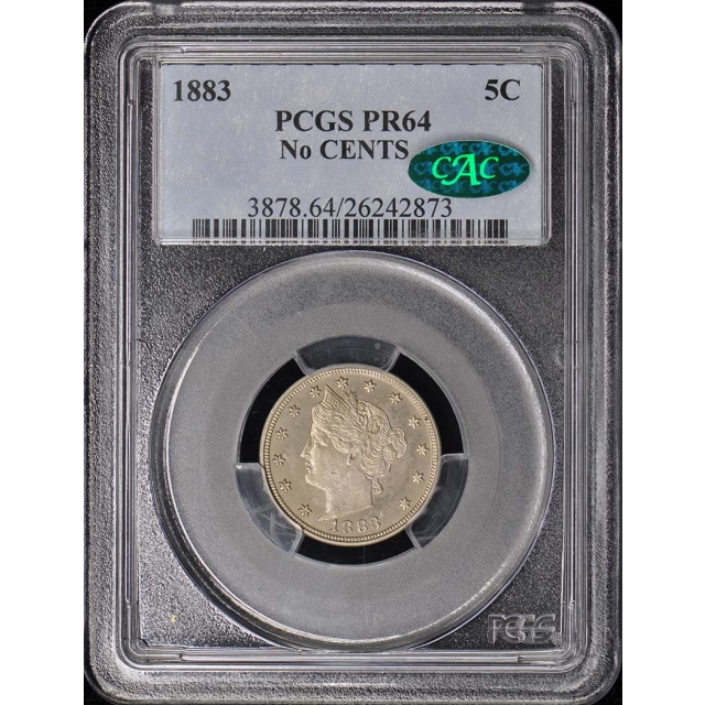 1883 5C No CENTS Liberty Nickel No "CENTS" PCGS PR64 CAC