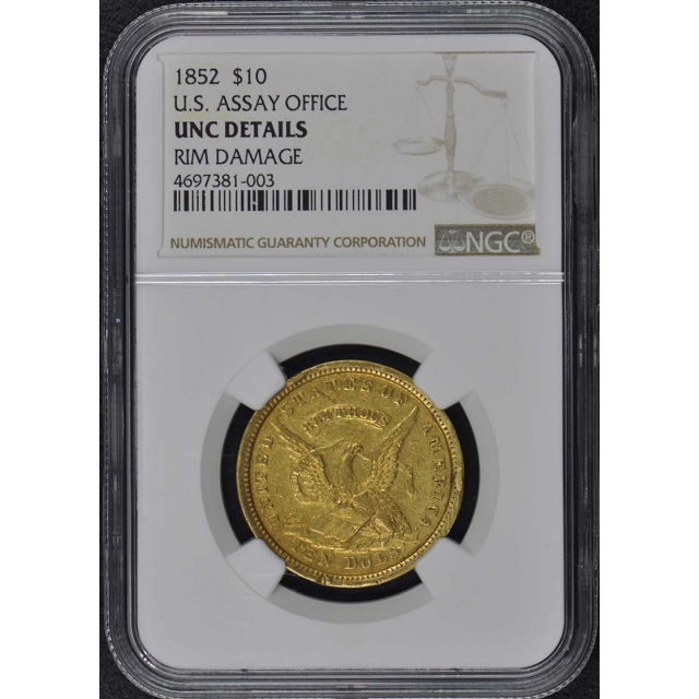 1852 Private Territorial Gold U.S. ASSAY OFFICE $10 NGC UNC Details