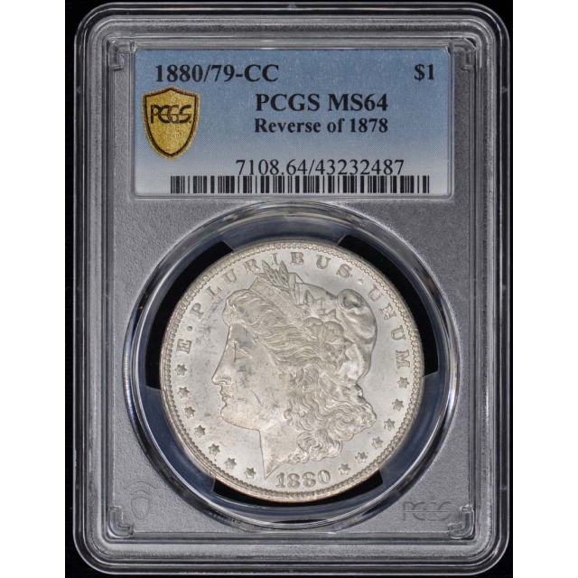 1880/79-CC $1 Reverse of 1878 Morgan Dollar PCGS MS64