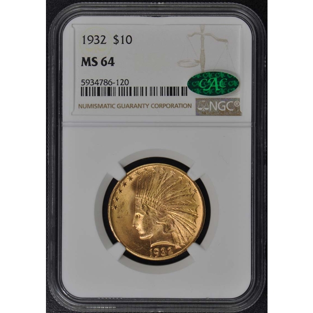 1932 Indian $10 NGC MS64 CAC