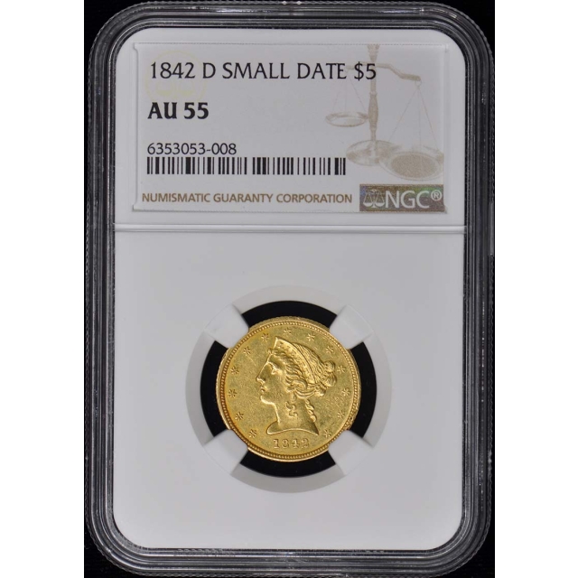 1842-D SMALL DATE Half Eagle - No Motto $5 NGC AU55