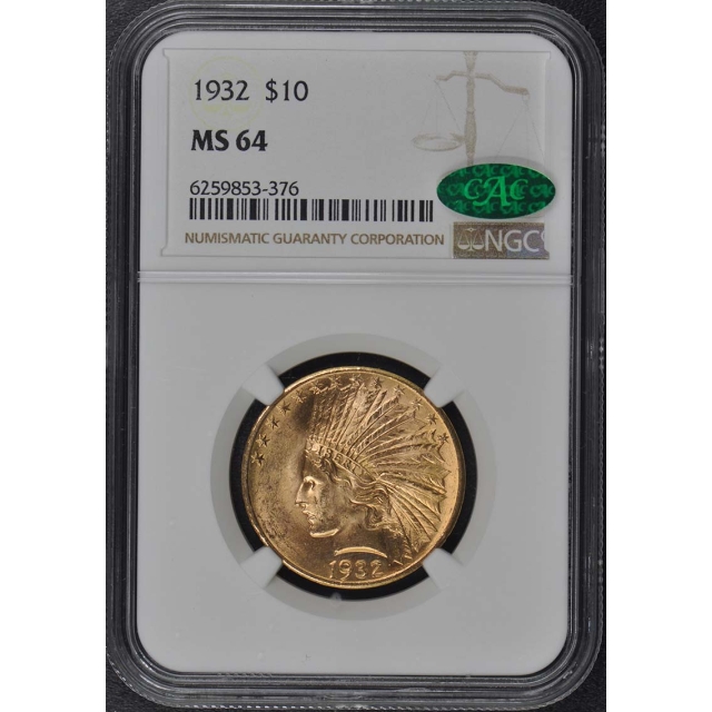 1932 Indian $10 NGC MS64 (CAC)
