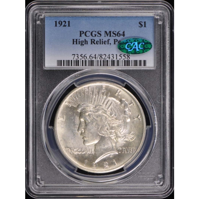 1921 $1 Peace Dollar - Type 1 High Relief PCGS MS64 (CAC)