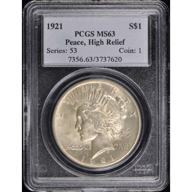1921 $1 Peace Dollar - Type 1 High Relief PCGS MS63