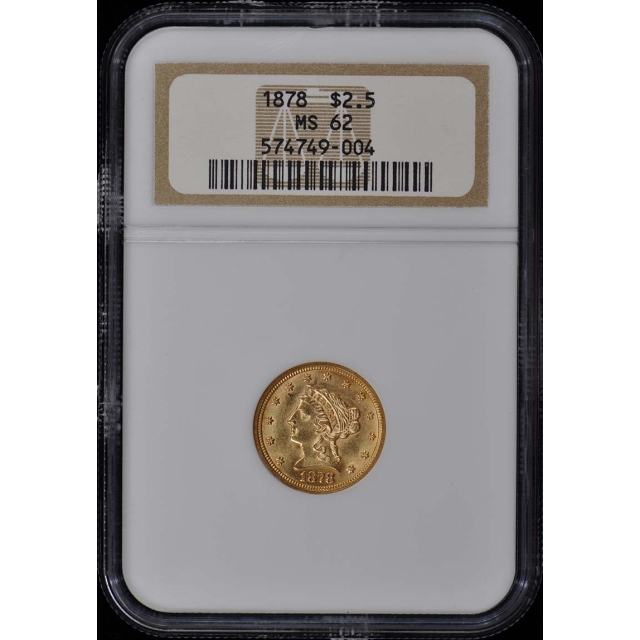 1878 Quarter Eagle $2.50 NGC MS62