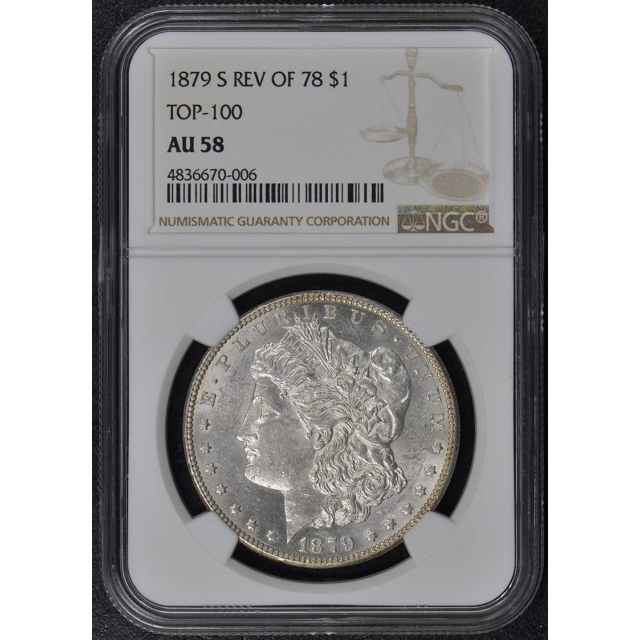 1879-S REV OF 78 Morgan Dollar TOP-100 S$1 NGC AU58