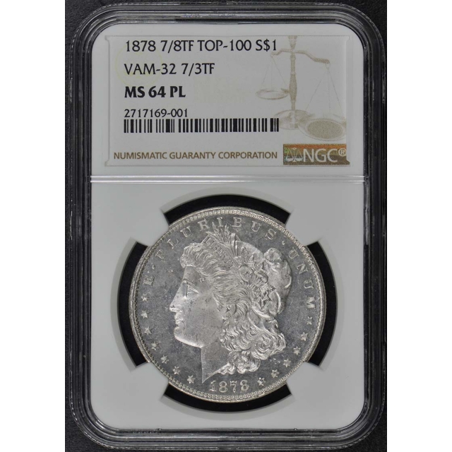 1878 7/8TF TOP-100 Morgan Dollar VAM-32 7/3TF S$1 NGC MS64PL