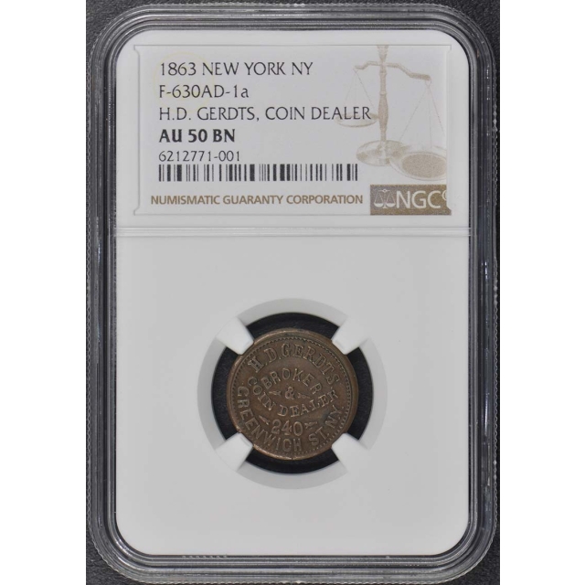 1863 NEW YORK F-630AD-1a NGC AU50BN Gerdts Coin Dealer Token