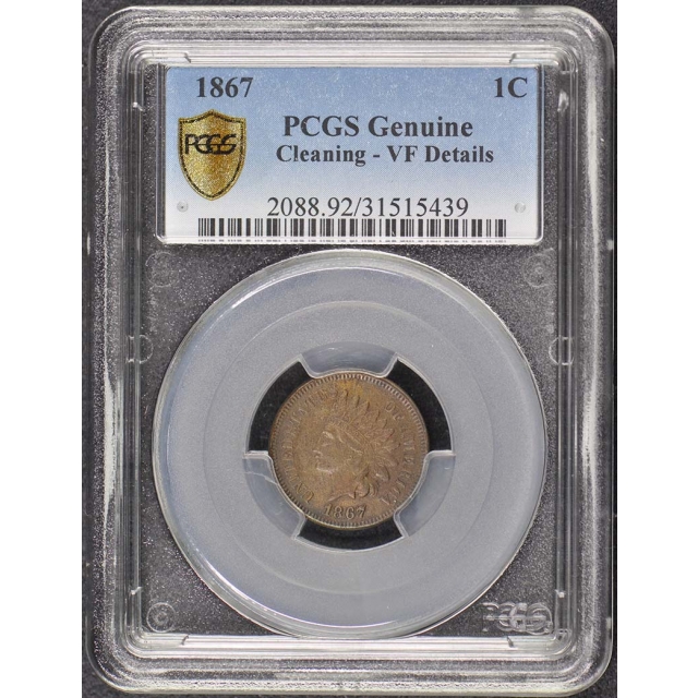 1867 1C Indian Cent - Type 3 Bronze PCGS VF Details