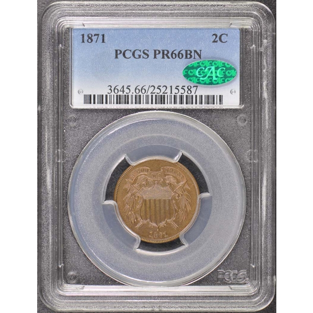 1871 2C Two Cent Piece PCGS PR66BN (CAC)