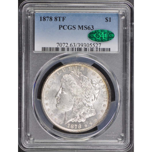 1878 8TF $1 8TF Morgan Dollar PCGS MS63 (CAC)