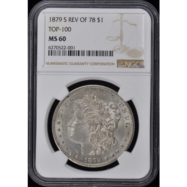 1879-S REV OF 78 Morgan Dollar TOP-100 S$1 NGC MS60