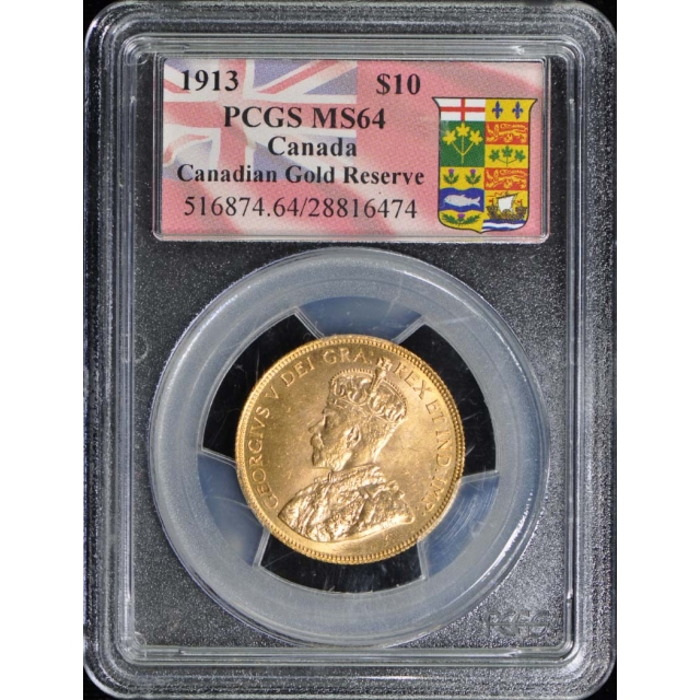 1913 $10 Canadian Gold Reserve PCGS MS64