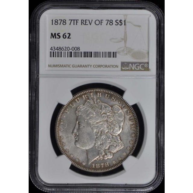 1878 7TF REV OF 78 Morgan Dollar S$1 NGC MS62