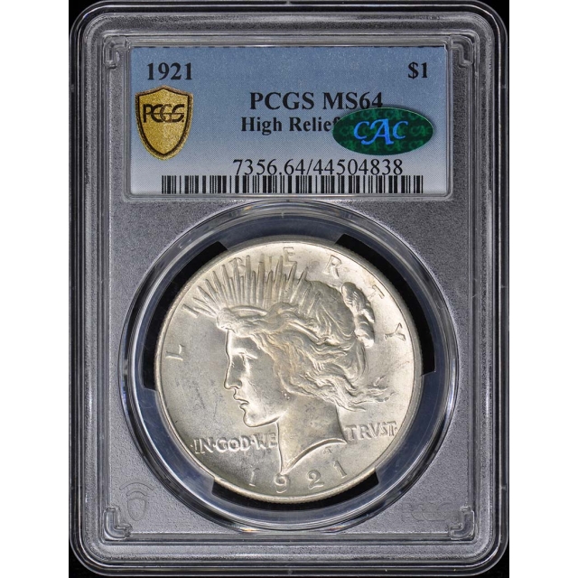 1921 $1 Peace Dollar - Type 1 High Relief PCGS MS64 (CAC)