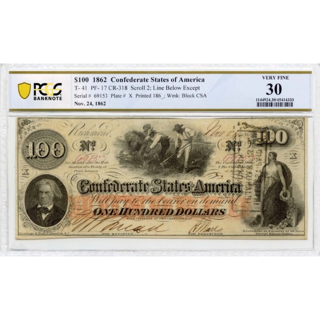 1862 $100 Confederate Note T-41 PCGS Banknote VF30