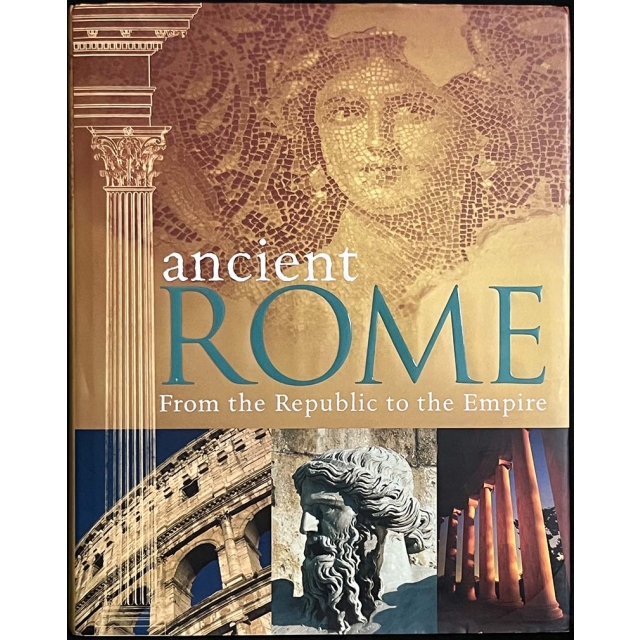Ancient Rome From The Republic To The Empire 