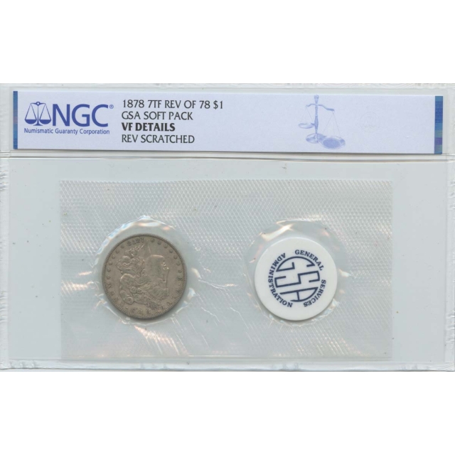 1878 7TF REV OF 78 Morgan Dollar Vam 37 GSA SOFT PACK S$1 NGC VF Details