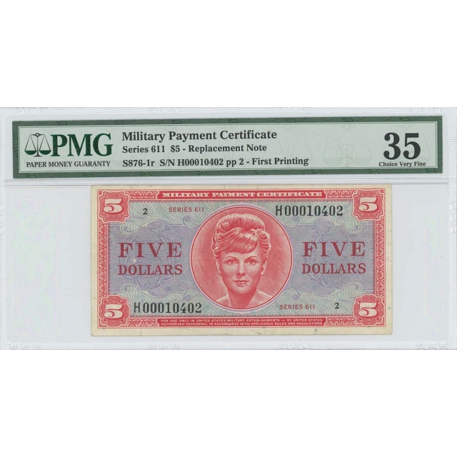 Series 611 $5 Replacement Note Military Payment Certificate MPC PMG VF35