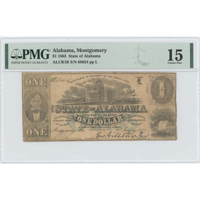 1863 $1 State Alabama Montgomery ALCR1B PMG Ch F 15 Rare Blue Overprint