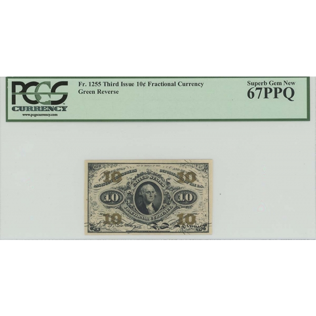 Third Issue 10C Fractional Currency FR#1255 PCGS Superb Gem 67 PPQ