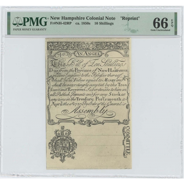 1737 New Hampshire Ten Shillings NH-42 PMG GEM 66 EPQ c. 1850 "Cohen" Reprint