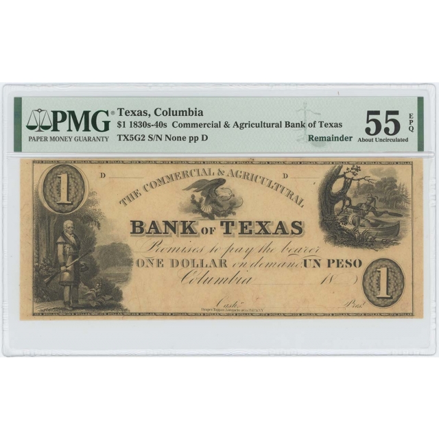 1830-40 Texas Columbia Obsolete $1 PMG CH AU 55 EPQ C/A Bank TX5G2