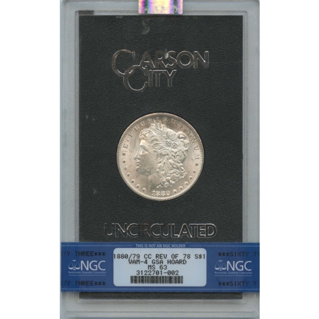 1880/79-CC $1 Morgan Dollar VAM-4 REV OF 78 GSA HOARD S$1 NGC MS63