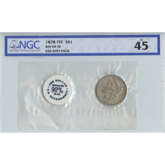 1878 7TF REV OF 78 Morgan Dollar GSA SOFT PACK S$1 NGC XF45