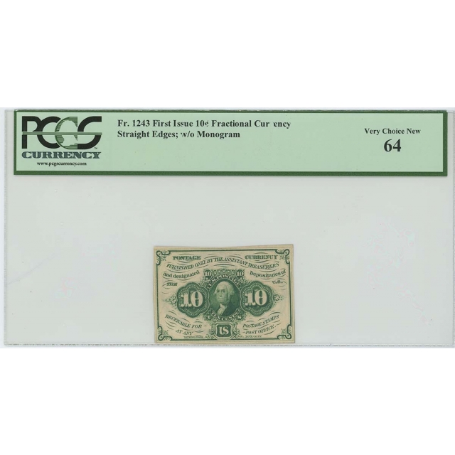First Issue 10 Cent FR#1243 Fractional PCGS Very CH New MS64