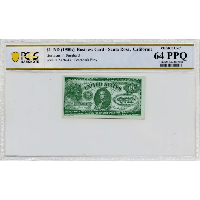 1900s  $1 ND Business Card Santa Rosa CA PCGS CH Unc 64 PPQ