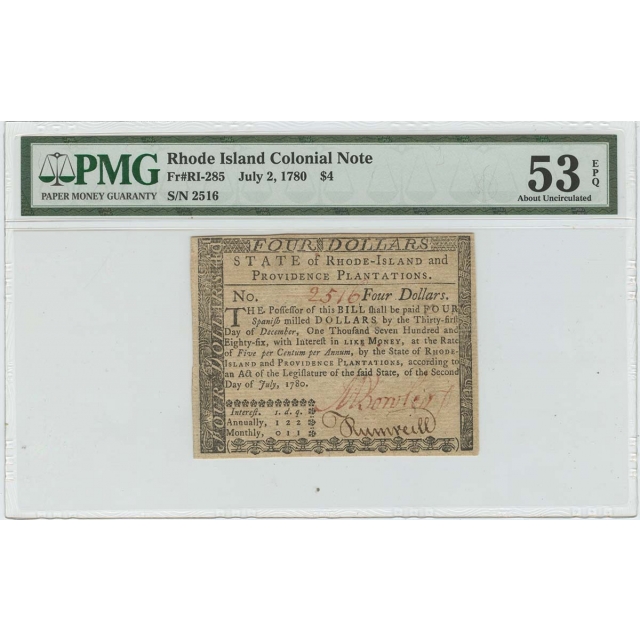 1780 July 2 Rhode Island Colonial FR#RI-285 $4 Dollars PMG 53 About Unc EPQ