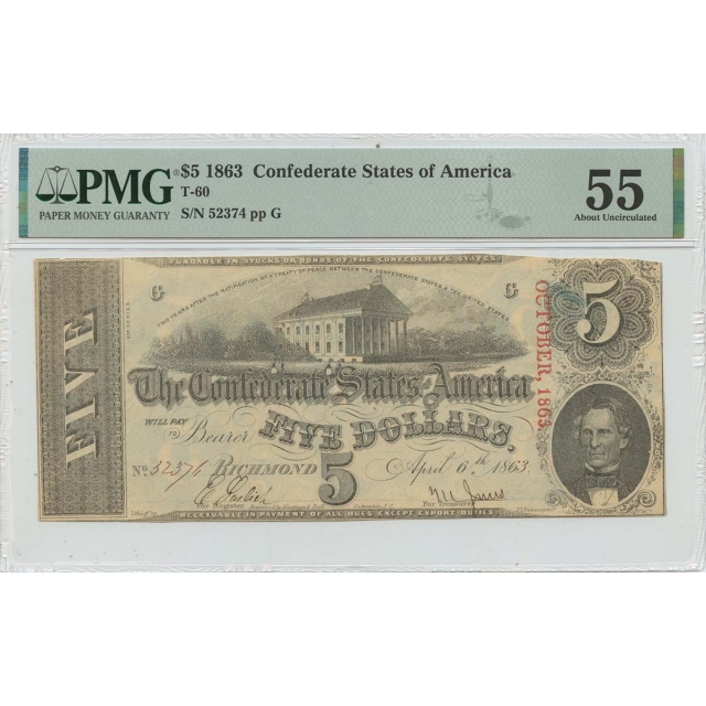 1863 $5 Confederate States of America T-60 PMG AU55