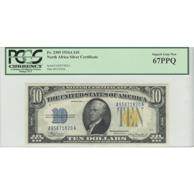 1934A $10 N. Africa PCGS 67 SUPERB GEM PPQ FR# 2309 