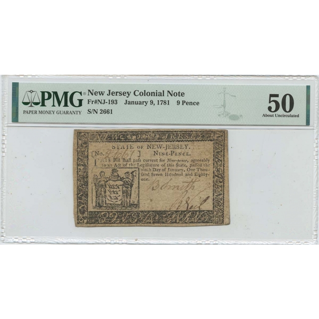 January 9 1781 9 Pence New Jersey Colonial Note  NJ-193 PMG 50