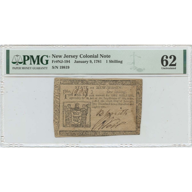 Jan 9 1781 1 Shilling NJ Colonial Note 1781 PMG UNC 62 23 Known